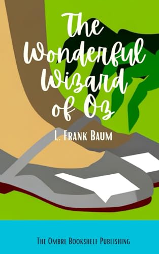 The Wonderful Wizard of Oz von Independently published